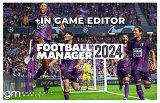 Football Manager 2024 [FM 24]+ In Game Editor