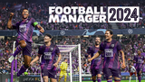 Football Manager 2024 + Garanti / Destek