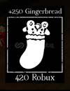 Forsaken Gingerbread +250