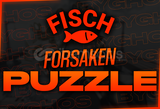 ⭐Forsaken Puzzle | FISCH
