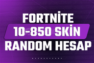 FORTNİTE 10-850 SKİN RANDOM HESAP