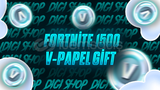 ⭐FORTNİTE 1500 V PAPEL GİFT TESLİM⭐