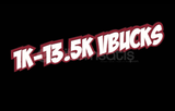 FORTNİTE 1K-13500K V BUCKS GARANTİ RANDOM