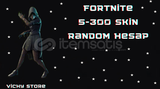 Fortnite 5-300 Skin Random Hesap