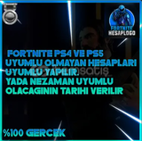Fortnite Hesabını PS4 UYUMLU YAPMA ! ! !