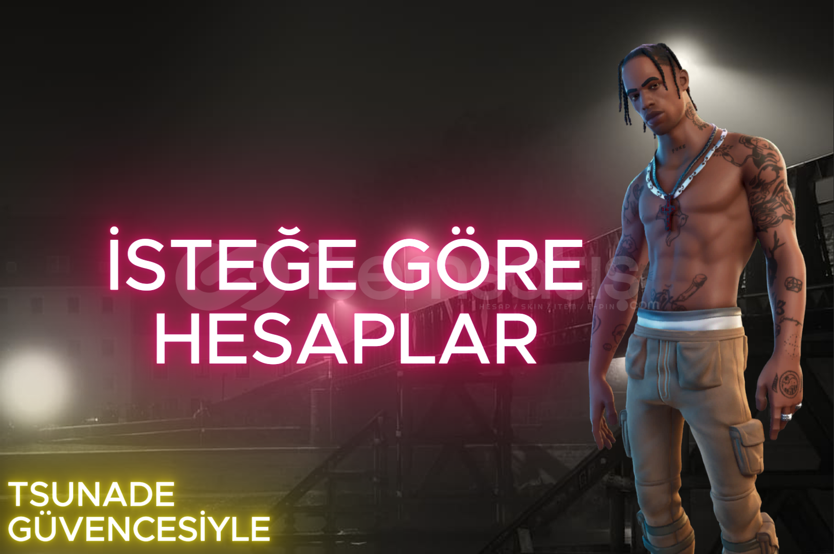 FORTNITE İSTEĞE ÖZEL HESAP FORTNITE İSTEĞE ÖZEL HESAP
