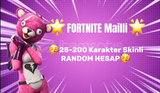 Fortnite Mailli 25-200 KARAKTER SKINI hesap