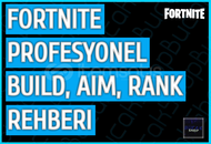FORTNİTE PROFESYONEL BUILD, AIM, RANK REHBERİ⭐️