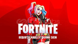 Fortnite - Rebirth Harley Quinn Skin Key Kodu