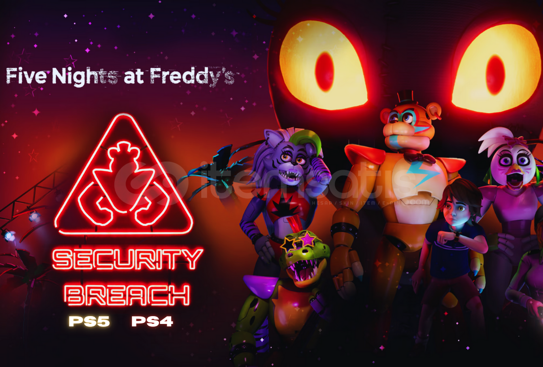 Freddy Security Breach-PS4/PS5+ GARANTİ Freddy Security Breach-PS4/PS5+ GARANTİ