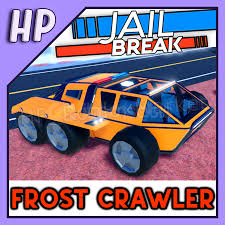Frost Crawler (ANINDA TESLIM)(JAILBREAK) Frost Crawler (ANINDA TESLIM)(JAILBREAK)
