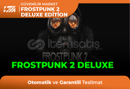 Frostpunk 2 Deluxe Edition | Oto Teslim