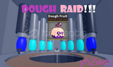 Full Dough raid yapılır