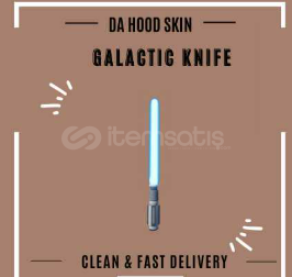 Galactic Knife - Da Hood Galactic Knife - Da Hood