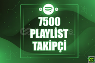 ⭐️ [GARANTİ] 7500 SPOTİFY PLAYLİST TAKİPÇİ ⭐