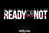 Ready or Not + Garanti + Hızlı Teslimat