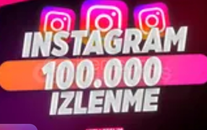 ⭐[GARANTİ] INSTAGRAM 100.000 İZLENME ⭐