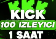 ⭐[GARANTİ] Kick 100 izleyici 1 saat ⭐