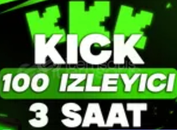 ⭐[GARANTİ] Kick 100 izleyici 3 saat ⭐
