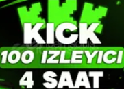⭐[GARANTİ] Kick 100 izleyici 4 saat ⭐