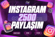 ⚡ [GARANTİLİ] 2500 İNSTAGRAM PAYLAŞIM ⚡