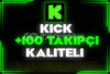 ⭐️[ÇALIŞAN SERVİS] 100 KİCK TAKİPÇİ | KALİTELİ⭐️