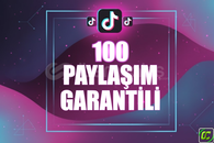 ⭐️ [GARANTİLİ] 100 TİKTOK PAYLAŞIM ⭐