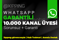 GARANTİLİ | 10000 KANAL ÜYE WHATSAPP