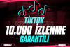 ⭐️ [GARANTİLİ] 10.000 TİKTOK İZLENME ⭐