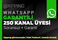 GARANTİLİ | EN HIZLI 250 KANAL ÜYE WHATSAPP