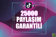 ⭐️ [GARANTİLİ] 25000 TİKTOK PAYLAŞIM ⭐