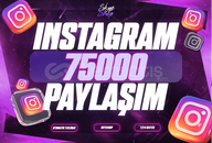⚡ [GARANTİLİ] 75000 İNSTAGRAM PAYLAŞIM ⚡