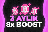 GARANTİLİ + ANLIK | 3 AYLIK 8X BOOST 