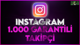⭐(GARANTİLİ)⭐ INSTAGRAM 1000 TAKİPÇİ⭐