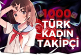 [Instagram] 1.000 Türk Kadın Takipçi