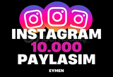 ⭐[GARANTİLİ] İnstagram 10.000 Paylaşım⭐