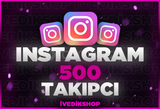 [GARANTİLİ ] İNSTAGRAM 500 TAKİPÇİ