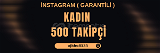 Garantili İnstagram 500 Türk Kadın Takipçi
