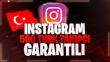 ✨ [GARANTİLİ] İNSTAGRAM 500 TÜRK TAKİPÇİ ✨