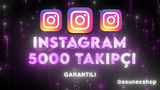 ⭐[GARANTİLİ] İNSTAGRAM 5000 GERÇEK TAKİPÇİ⭐