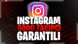 ✨ [GARANTİLİ] INSTAGRAM 5000 GERÇEK TAKİPÇİ ✨