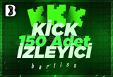 ⭐ GARANTİLİ KİCK 1 SAATLİK 150 İZLEYİCİ