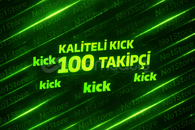 ⭐[GARANTİLİ] KİCK 100 TAKİPÇİ KALİTELİ ⭐