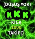 ⭐(GARANTİLİ) KİCK 1000 TAKİPÇİ ⭐