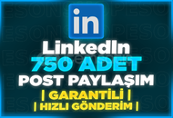 ⭐[GARANTİLİ] LİNKEDİN 750 ADET KALİTE PAYLAŞIM