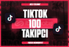 ⭐[GARANTİLİ] TİKTOK 100 TAKİPÇİ ⭐