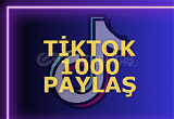 GARANTİLİ | TİKTOK 1000 PAYLAŞIM