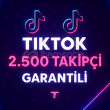 (Garantili) Tiktok 2.500 Takipçi 