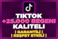 ⭐[GARANTİLİ] TİKTOK 25000 GERÇEK BEĞENİ⭐