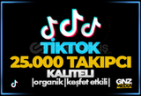 ⭐GARANTİLİ TİKTOK 25.000 TAKİPÇİ TESLİM⭐